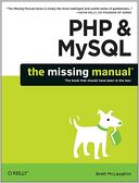 PHP & MySQL: The Missing Manual