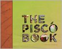 The Pisco Book