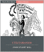 Utilitarianism (Illustrated)