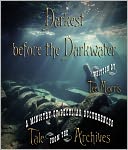 Darkest before the Darkwater