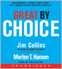 Great by Choice: Uncertainty, Chaos, and Luck--Why Some Thrive Despite Them All