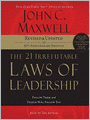The 21 Irrefutable Laws of Leadership: Follow Them and People Will Follow You