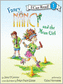 Fancy Nancy and the Mean Girl (I Can Read Book 1 Series)