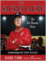 The Sacred Acre: The Ed Thomas Story