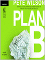 Plan B: What Do You Do When God Doesn't Show Up the Way You Thought He Would?