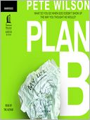 Plan B by Pete Wilson: Audio Book Cover