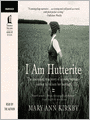 I Am Hutterite