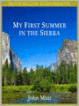 My First Summer in the Sierra