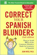Correct Your Spanish Blunders, 2nd Edition