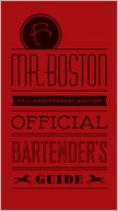 Mr. Boston Official Bartender's Guide by Anthony Giglio: Book Cover