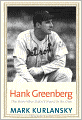 Hank Greenberg: The Hero Who Didn't Want to Be One