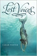 Lost Voices (Lost Voices Trilogy Series #1)