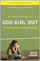 Odd Girl Out, Revised and Updated: The Hidden Culture of Aggression in Girls