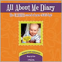 All about Me Diary: The Ultimate Record of Your Child's Day!