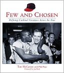 Few and Chosen: Defining Cardinal Greatness Across the Eras