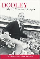 Dooley: My Forty Years at Georgia