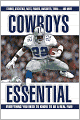 Cowboys Essential: Everything You Need to Know to Be A Real Fan