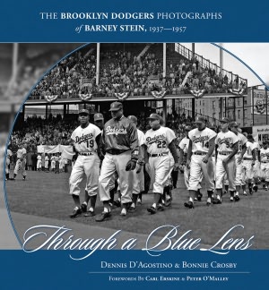 Through a Blue Lens: The Brooklyn Dodger Photographs of Barney Stein, 1939-1957