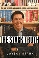The Stark Truth: The Most Overrated and Underrated Players in Baseball History