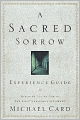 A Sacred Sorrow: Meeting God in the Lost Language of Lament Study Guide