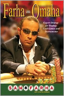 Farha on Omaha: Expert Strategy for Beating Cash Games and Tournaments