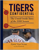 Tiger Confidential: The Untold Inside Story of the 2008 Season