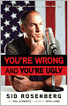 You're Wrong and You're Ugly: The Highs and Lows of a Radio Bad Boy