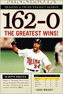 162-0: The Greatest Wins in Twins History