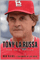 Tony La Russa: Man on a Mission