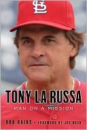 Tony La Russa: Man on a Mission