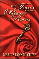 The Trove of the Passion Room
