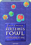 Artemis Fowl; La venganza del opal