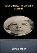 Dawn O'Hara, The Girl Who Laughed w/ Direct link technology (A Romantic Story)