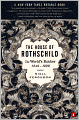 The House of Rothschild: The World's Banker: 1849-1999