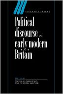 Political Discourse in Early Modern Britain