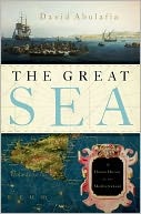 The Great Sea: A Human History of the Mediterranean