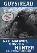 Guys Read: Nate Macavoy, Monster Hunter