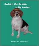 Sydney, the Beagle, is My Analyst