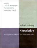 Industrializing Knowledge: University-Industry Linkages in Japan and the United States