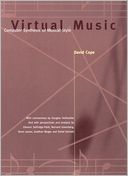 Virtual Music: Computer Synthesis of Musical Style