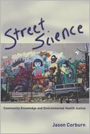 download Street Science : Community Knowledge and Environmental Health Justice book