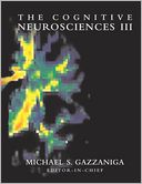 The Cognitive Neurosciences III