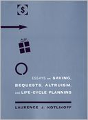 Essays on Saving, Bequests, Altruism, and Life-Cycle Planning