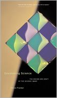 Envisioning Science: The Design and Craft of the Science Image