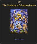 The Evolution of Communication