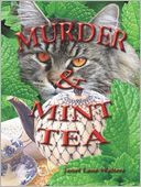 Murder and Mint Tea [Book 1 of the Katherine Miller Mysteries]