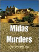 Midas Murders [Book 3 of the Katherine Miller Mysteries]