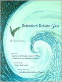 Scientists Debate Gaia: The Next Century