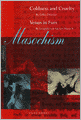 Masochism: Coldness and Cruelty and Venus in Furs