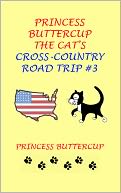 Princess Buttercup The Cat's Cross-Country Road Trip #3